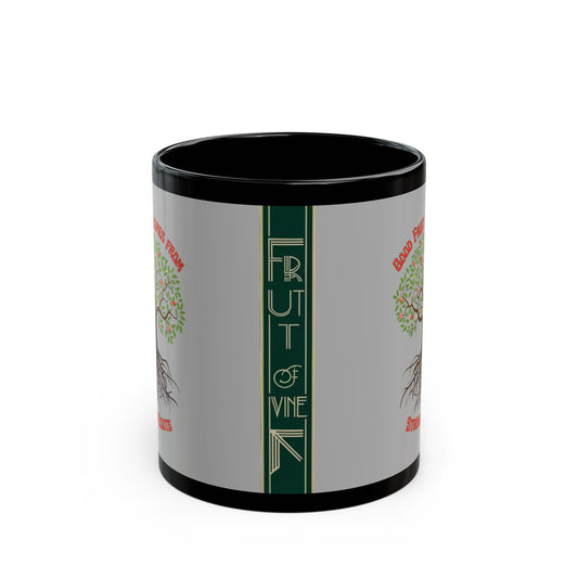 Inspirational Black Mug - "Good Fruit Comes From Strong Roots" - Perfect Gift