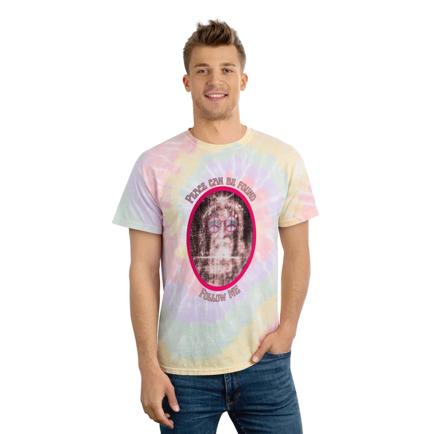 Peace Can Be Found -- Tie-Dye Tee, Spiral -- Jesus Shroud of Turin